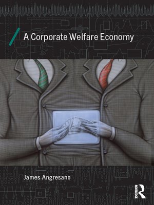 cover image of A Corporate Welfare Economy